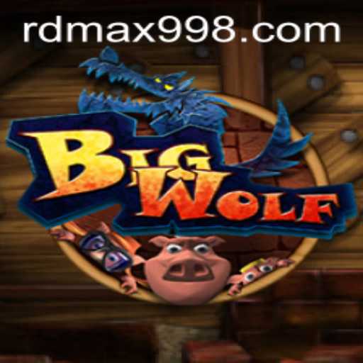 Exploring the Exciting World of BigWolf: A Deep Dive with RD MAX99
