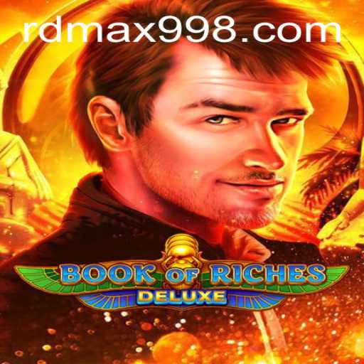 Exploring the Excitement of Book of Riches Deluxe