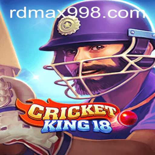 Discover the Excitement of CricketKing18 and Master the Game with RD MAX99