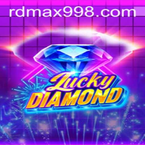 Exploring the Thrills of LuckyDiamond with RD MAX99
